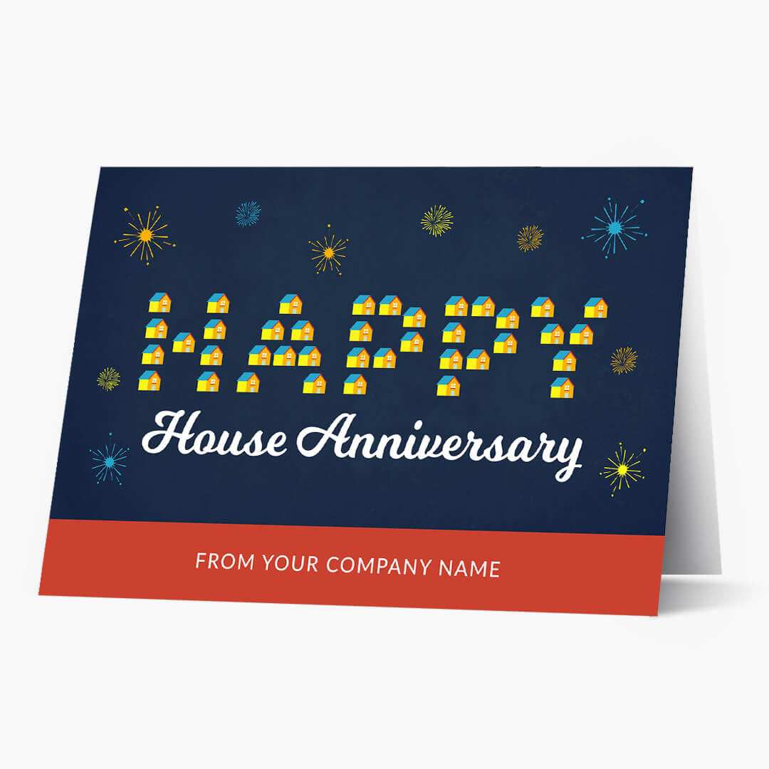 Happy House Anniversary