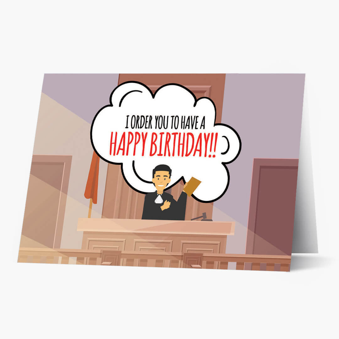 Judge Orders You A Happy Birthday Card
