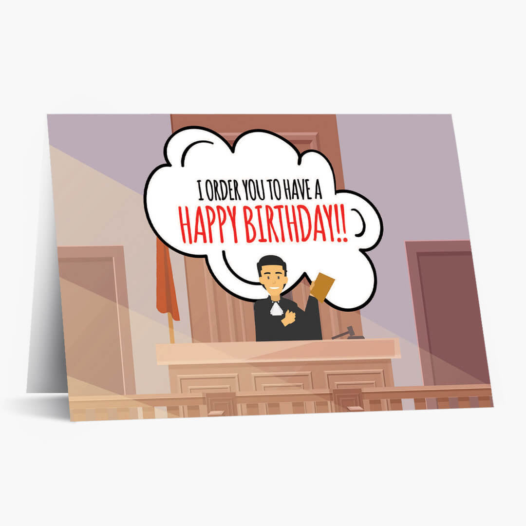 Judge Orders You A Happy Birthday Card
