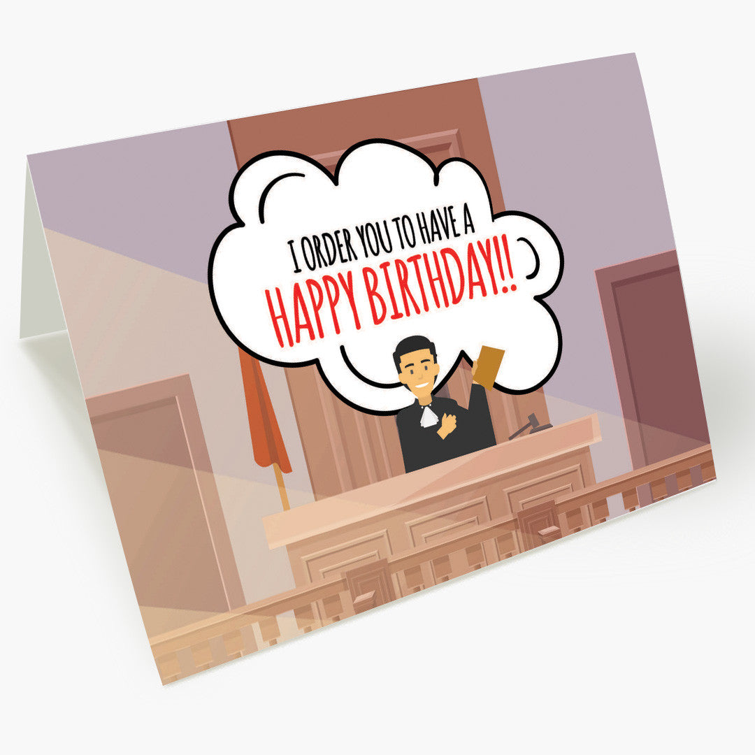 Judge Orders You A Happy Birthday Card