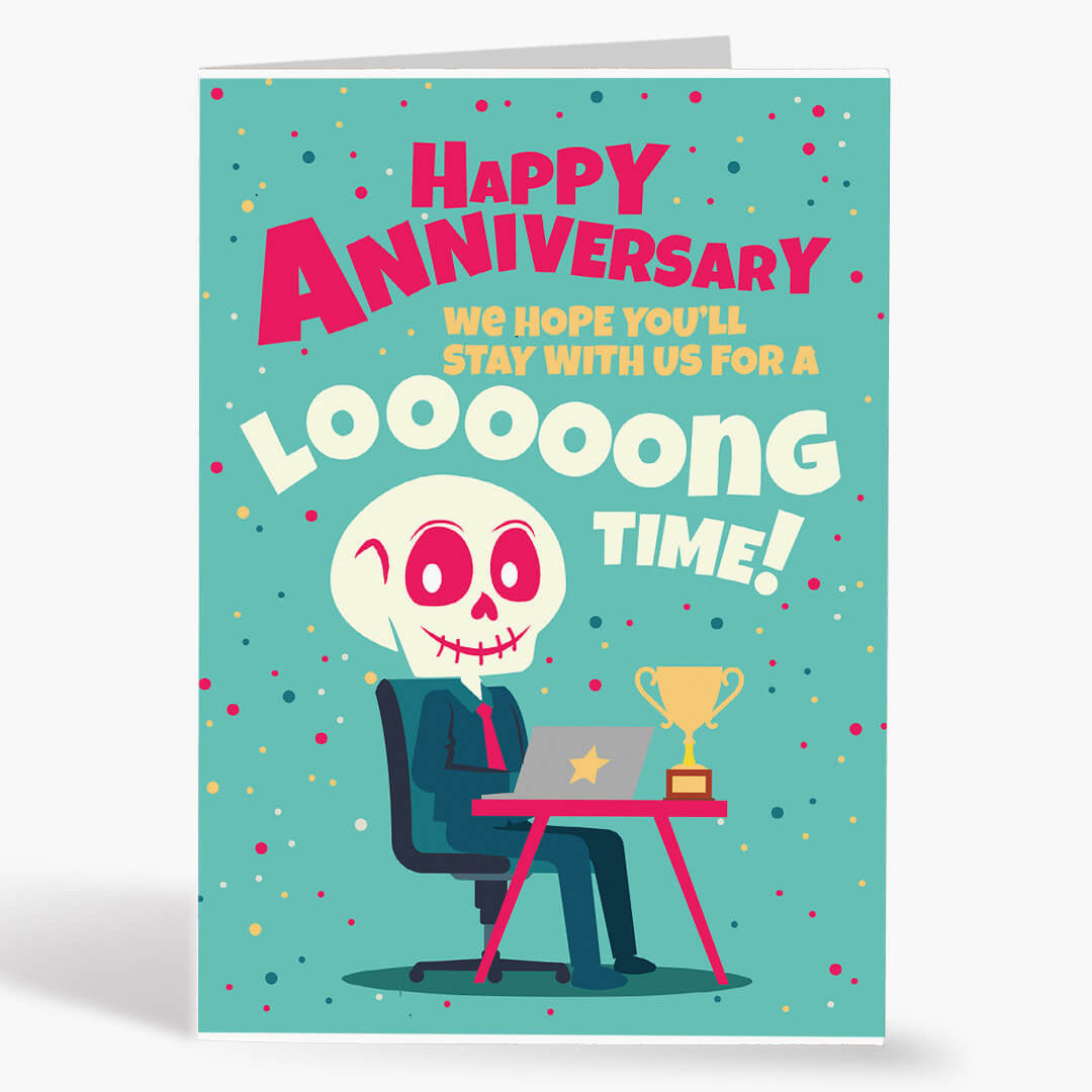 Looong Time Anniversary Card