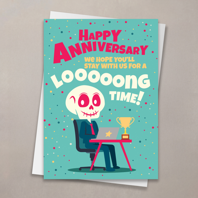 Looong Time Anniversary Card