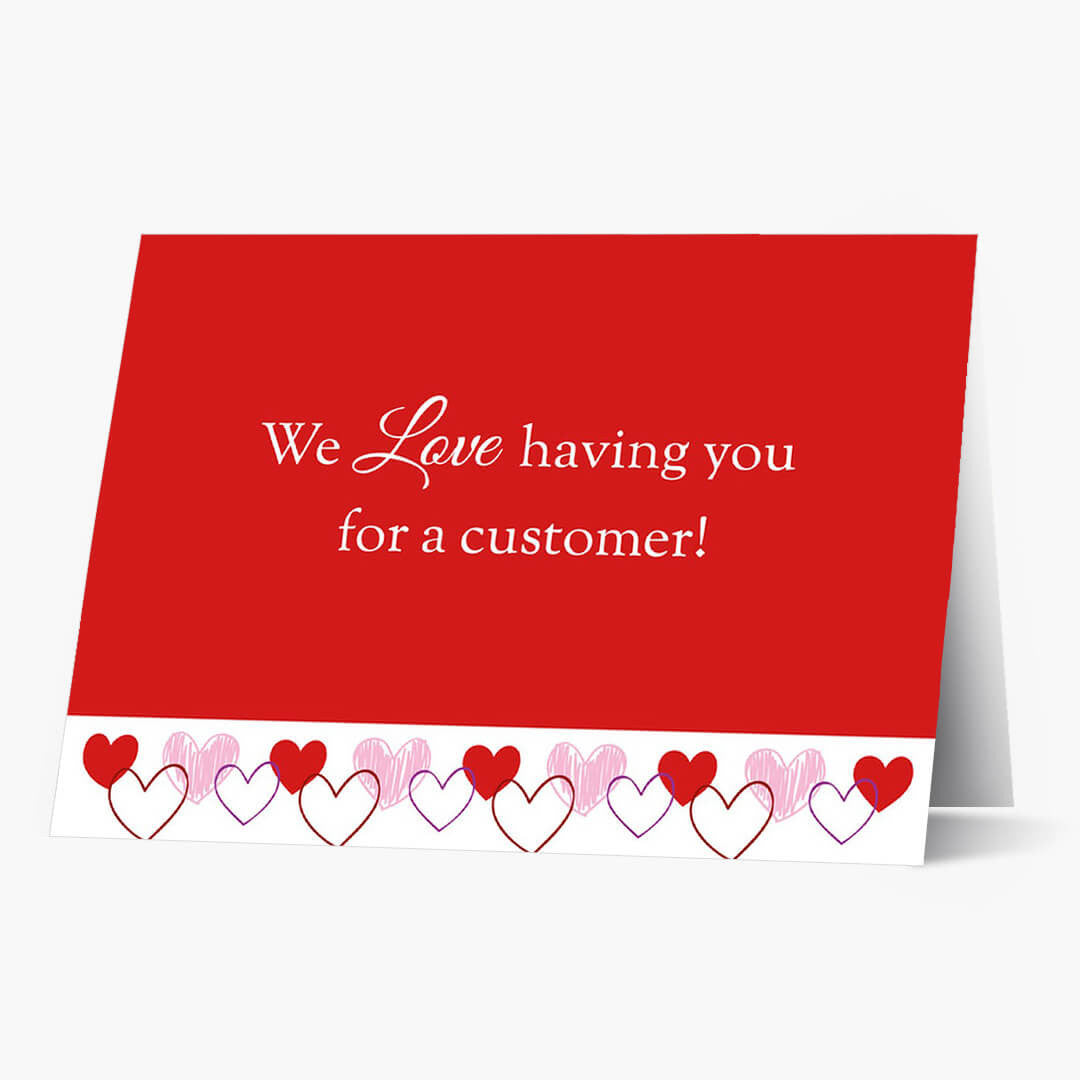Love Our Customers Valentine's Card